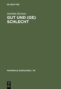 Cover: Gut und (Ge)schlecht - De Gruyter