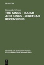 Cover: The Kings - Isaiah and Kings - Jeremiah Recensions - De Gruyter
