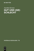 Cover: Gut und (Ge)schlecht - De Gruyter