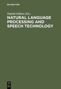 Cover: Natural Language Processing and Speech Technology - De Gruyter Mouton