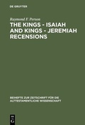 Cover: The Kings - Isaiah and Kings - Jeremiah Recensions - De Gruyter