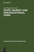 Bild: State, Market and Organizational Form - De Gruyter