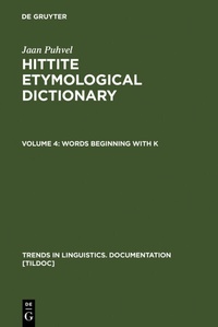 Abbildung von: Jaan Puhvel: Hittite Etymological Dictionary / Words beginning with K - De Gruyter Mouton