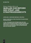 Cover: Sitzungen vom Oktober 1929-Juni 1930 (Abschlu&szlig; der Beratungen in erster Lesung und der &sect;&sect; 86 ff. in zweiter Lesung. Gesetzentwurf zum Schutze der Republik und zur Befriedung des politischen Lebens) - De Gruyter