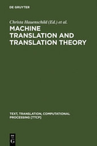 Abbildung von: Machine Translation and Translation Theory - De Gruyter Mouton