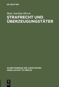 Cover: Strafrecht und &Uuml;berzeugungst&auml;ter - De Gruyter