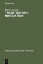 Cover: Tradition und Innovation - De Gruyter