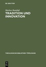 Cover: Tradition und Innovation - De Gruyter