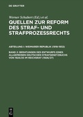 Cover: Beratungen des Entwurfs eines Allgemeinen Deutschen Strafgesetzbuchs von 1924/25 im Reichsrat (1926/27) - De Gruyter