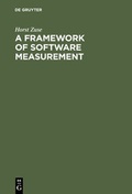 Cover: A Framework of Software Measurement - De Gruyter