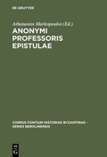 Cover: Anonymi Professoris Epistulae - De Gruyter
