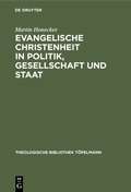 Bild: Evangelische Christenheit in Politik, Gesellschaft und Staat - De Gruyter