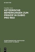 Cover: Ketzerische Bemerkungen zum Prinzip in dubio pro reo - De Gruyter