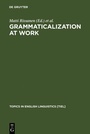 Cover: Grammaticalization at Work - De Gruyter Mouton