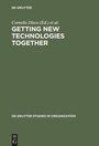 Cover: Getting New Technologies Together - De Gruyter