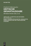 Cover: Universit&auml;tsschriften. Herakleitos. Kurze Darstellung des theologischen Studiums - De Gruyter