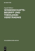 Cover: Wissenschaftsbegriff und Theologieverst&auml;ndnis - De Gruyter