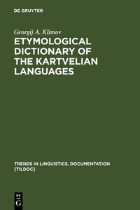 Abbildung von: Etymological Dictionary of the Kartvelian Languages - De Gruyter Mouton