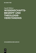 Cover: Wissenschaftsbegriff und Theologieverst&auml;ndnis - De Gruyter