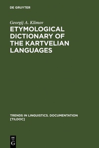 Abbildung von: Etymological Dictionary of the Kartvelian Languages - De Gruyter Mouton
