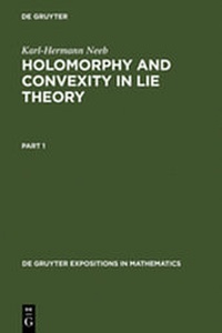 Abbildung von: Holomorphy and Convexity in Lie Theory - De Gruyter