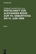 Cover: Festschrift f&uuml;r Alexander B&ouml;hm zum 70. Geburtstag am 14. Juni 1999 - De Gruyter