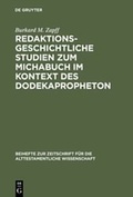 Cover: Redaktionsgeschichtliche Studien zum Michabuch im Kontext des Dodekapropheton - De Gruyter