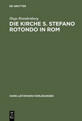 Cover: Die Kirche S. Stefano Rotondo in Rom - De Gruyter