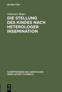 Abbildung von: Die Stellung des Kindes nach heterologer Insemination - De Gruyter