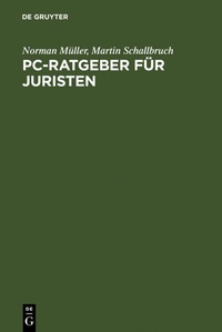 Abbildung von: PC-Ratgeber für Juristen - De Gruyter