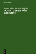 Cover: PC-Ratgeber f&uuml;r Juristen - De Gruyter