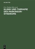 Cover: Klinik und Therapie des Parkinson-Syndroms - De Gruyter