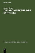 Abbildung von: Die Architektur der Synthese - De Gruyter