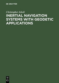 Enlarge image Cover: Inertial Navigation Systems with Geodetic Applications - De Gruyter
