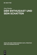 Cover: Der Enthusiast und sein Schatten - De Gruyter