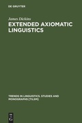 Cover: Extended Axiomatic Linguistics - De Gruyter Mouton