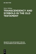 Cover: Transcendency and Symbols in the Old Testament - De Gruyter