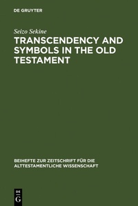 Enlarge image Cover: Transcendency and Symbols in the Old Testament - De Gruyter