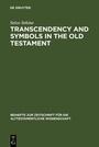 Cover: Transcendency and Symbols in the Old Testament - De Gruyter