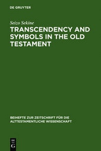 Enlarge image Cover: Transcendency and Symbols in the Old Testament - De Gruyter
