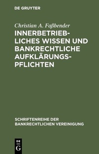 Abbildung von: Innerbetriebliches Wissen und bankrechtliche Aufklärungspflichten - De Gruyter
