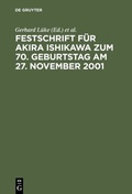 Abbildung von: Festschrift für Akira Ishikawa zum 70. Geburtstag am 27. November 2001 - De Gruyter