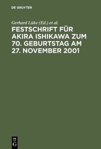 Abbildung von: Festschrift für Akira Ishikawa zum 70. Geburtstag am 27. November 2001 - De Gruyter