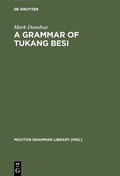 Cover: A Grammar of Tukang Besi - De Gruyter Mouton