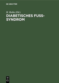 Abbildung von: Diabetisches Fuß-Syndrom - De Gruyter