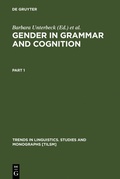 Cover: Gender in Grammar and Cognition - De Gruyter Mouton
