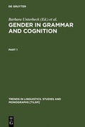 Cover: Gender in Grammar and Cognition - De Gruyter Mouton