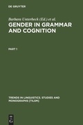 Cover: Gender in Grammar and Cognition - De Gruyter Mouton