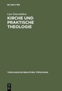 Bild: Kirche und Praktische Theologie - De Gruyter