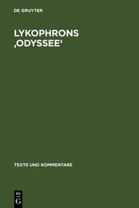 Abbildung von: Lykophrons 'Odyssee' - De Gruyter